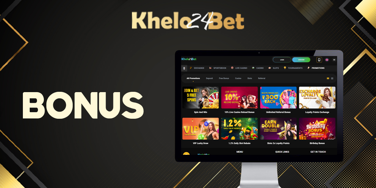 Bonuses available for new and registered Khelo24bet players
