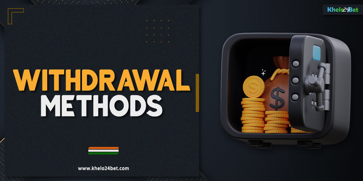 Various withdrawal options on the Khelo24Bet India platform